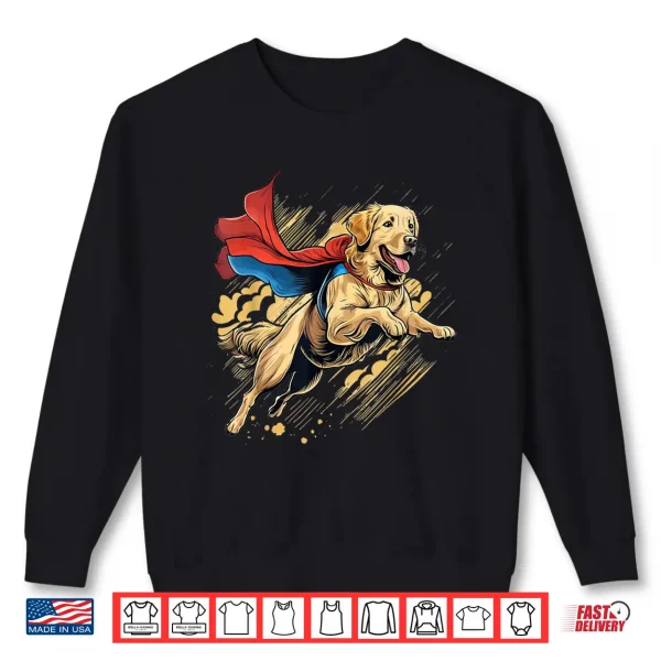 Sweatshirt Superhero Golden Retriever Red Cape Super Hero Dog Shirt