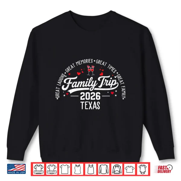 Sweatshirt Texas 2026 Vacation Family Trip Matching Family Shirt