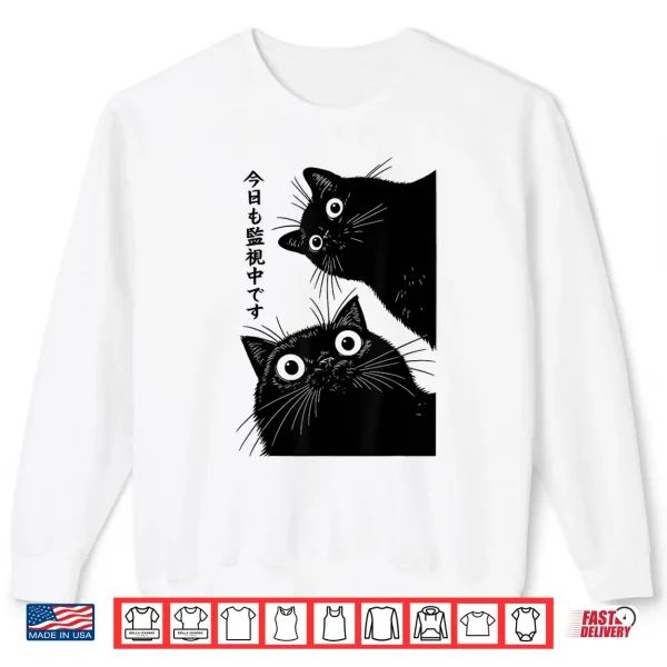 Sweatshirt The Cat is Watching Today Funny Japanese Black Cat Shirt
