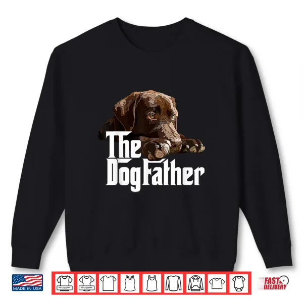 Sweatshirt The Dog Parent Brown Labrador Chocolate Retriever Lab Shirt