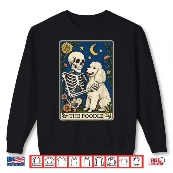 Sweatshirt The Poodle Tarot Card Shirt