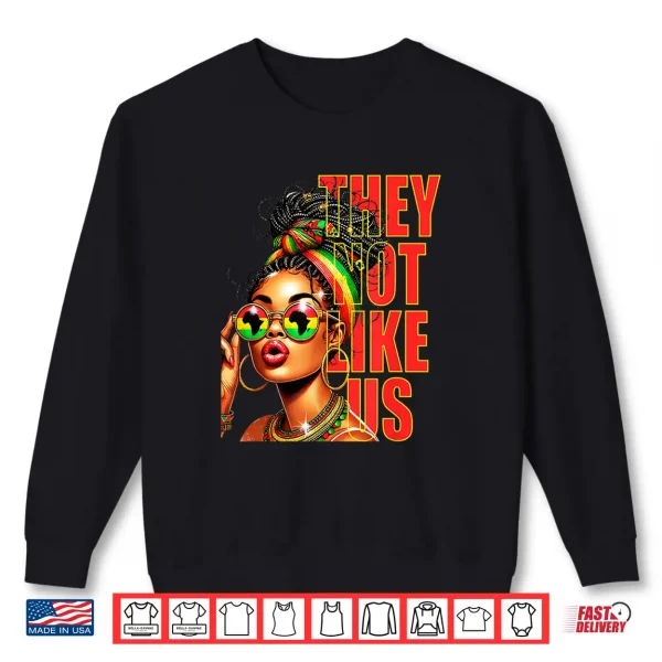 Sweatshirt They Dont Like Us Juneteenth 1865 Afro America Woman Shirt