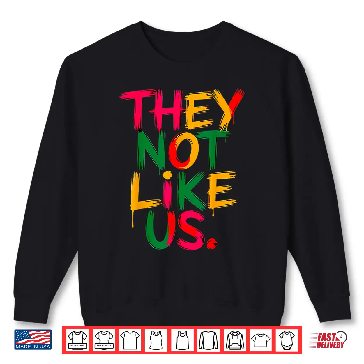 They Don’T Like Us Shirt Juneteenth 1865 Pride Shirt They Don’T Like Us Shirt Juneteenth 1865 Pride Shirt