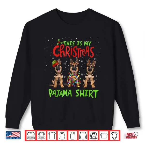 Sweatshirt This Is My Christmas Pajama Shirt German Shepherd Dog Xmas Shirt