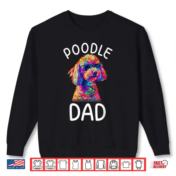 Sweatshirt Toy Poodle Dad Pop Art Design Mens Toy Poodle Lovers Shirt