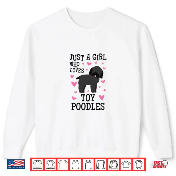 Sweatshirt Toy Poodle Gift for Girls and Women Shirt