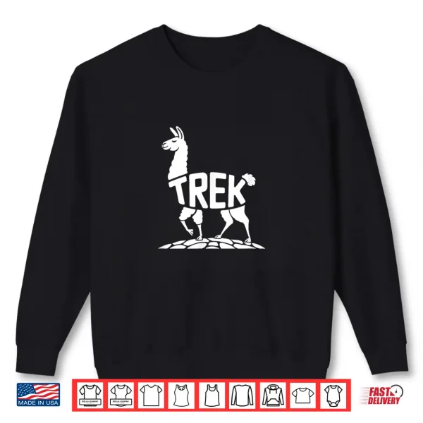 Sweatshirt Trek Llama Word Art Hiking Andes Backpacking Design Shirt