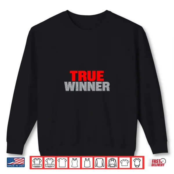 Sweatshirt True Winner Red and Diamond Typography Shirt