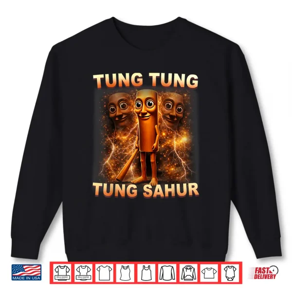 Sweatshirt Tung Tung Tung Sahur is Calling Funny Italian Brainrot Shirt