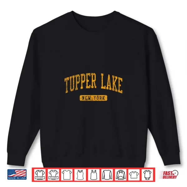 Tupper Lake Ny Vintage Athletic Sports Design Jg3 Shirt 2 Sweatshirt Tupper Lake NY Vintage Athletic Sports Design JG3 Shirt