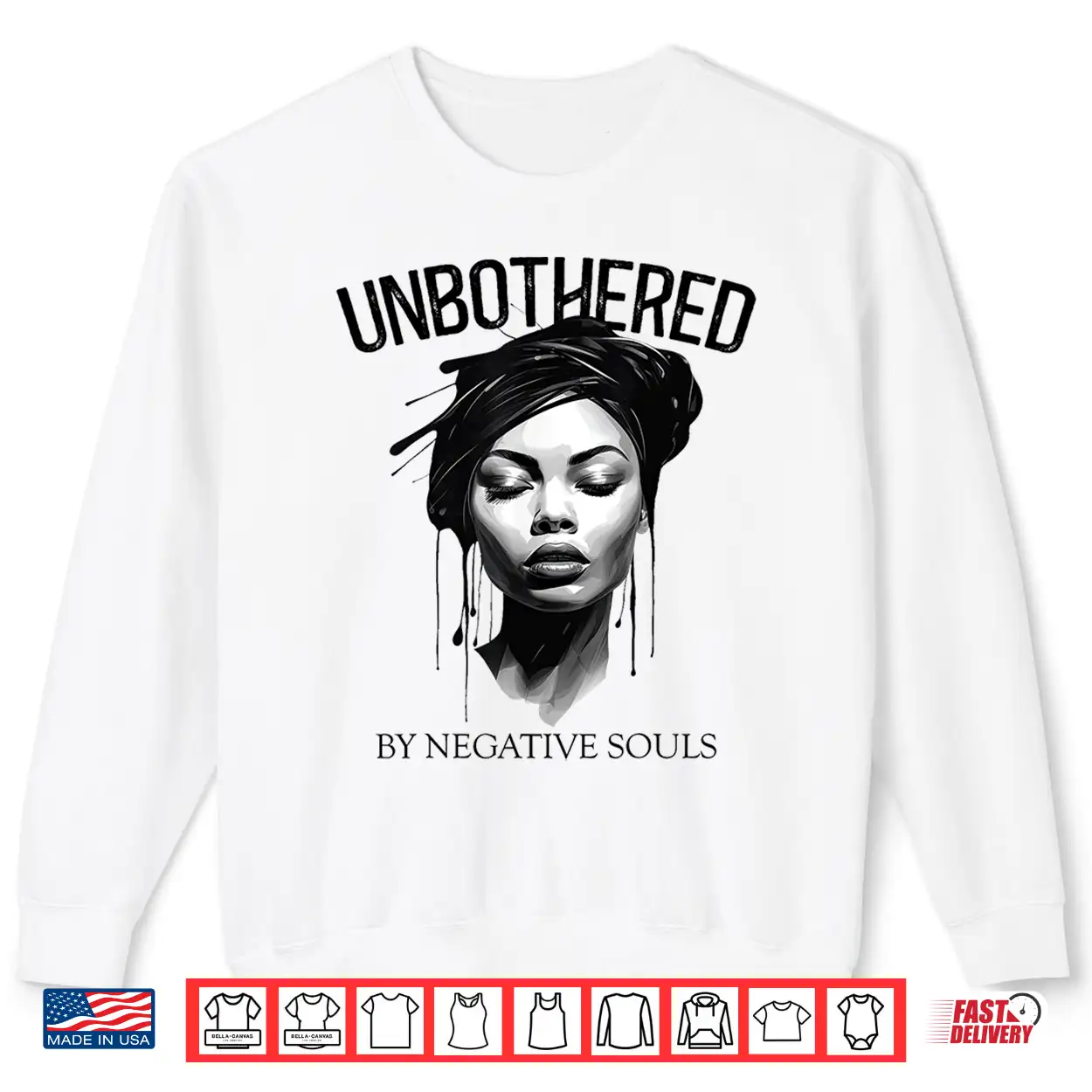 Unbothered By Negative Souls Black Women Queen Juneteenth Shirt Unbothered By Negative Souls Black Women Queen Juneteenth Shirt