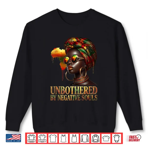 Sweatshirt Unbothered Melanin Queen Black Woman Pride Strong Shirt