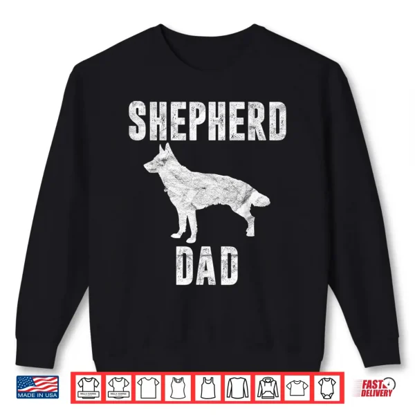 Sweatshirt Vintage German Shepherd Dad Gift Dog Daddy Shepard Father Shirt