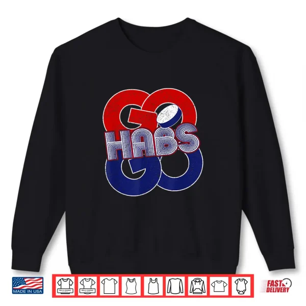 Sweatshirt Vintage Go Habs Go Retro Cheering Fan Team Spirit Shirt