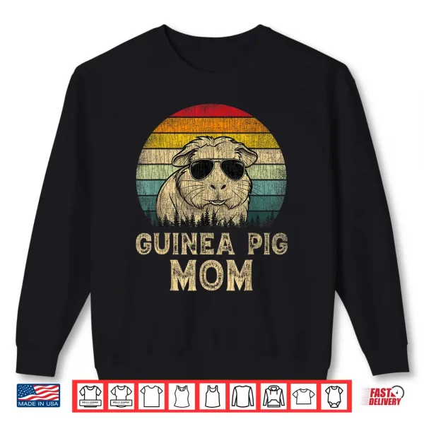 Sweatshirt Vintage Guinea Pig Mom Guinea Pig Lovers Mommy Mothers Day Shirt
