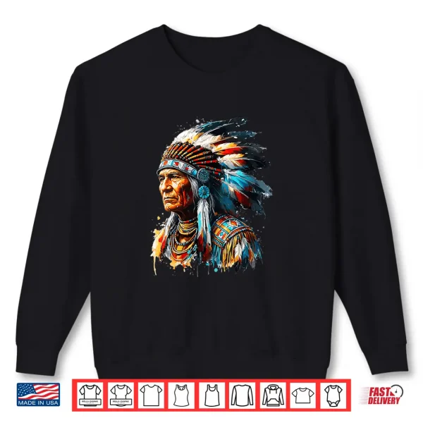Sweatshirt Vintage Indian Chief Native American Pride Feather Headdress Shirt