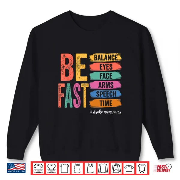Sweatshirt Vintage Stroke Awareness BE Fast Healthcare Worker Supporter Shirt