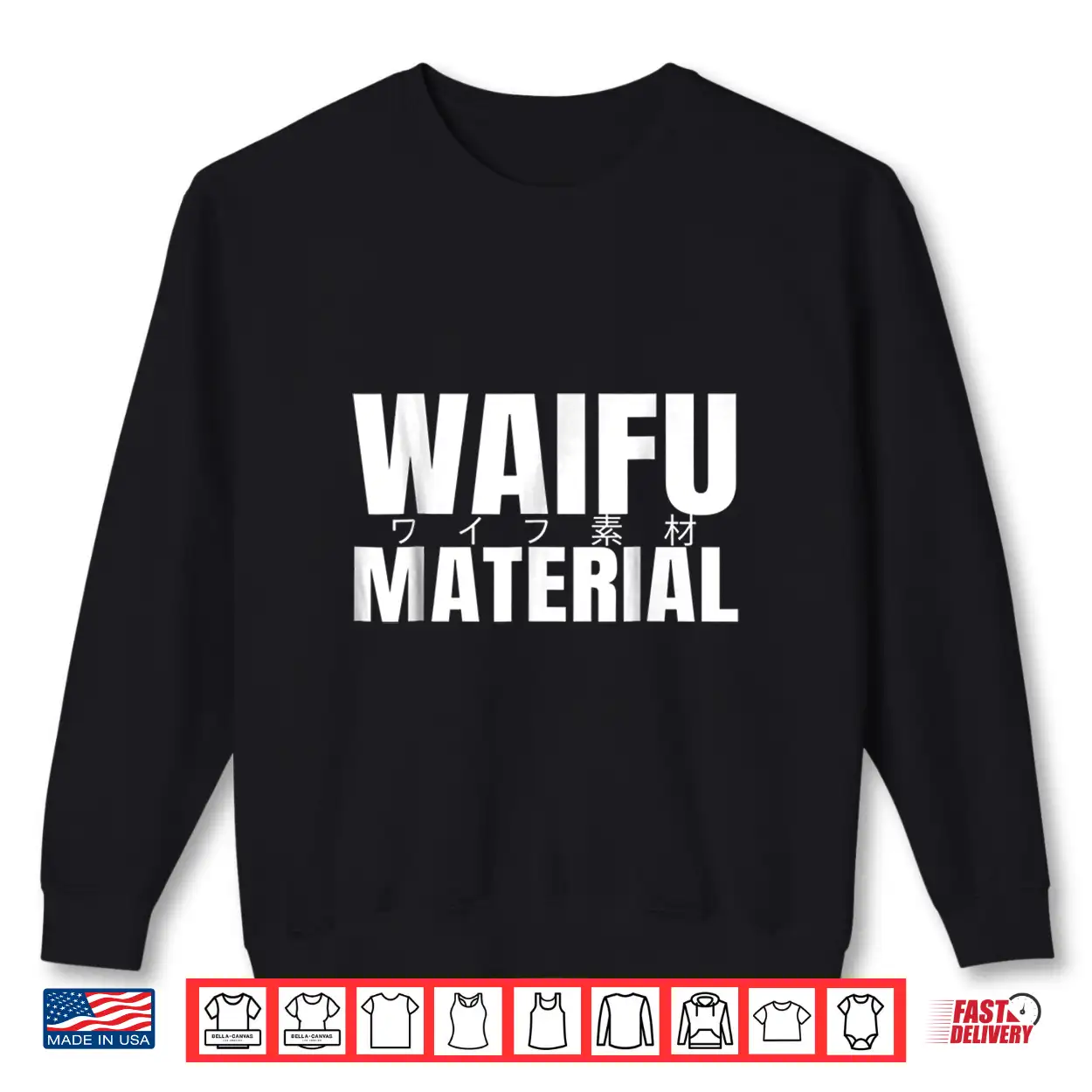 Waifu Maerial Shirt Japanese Waifu Material Anime Shirt Waifu Maerial Shirt Japanese Waifu Material Anime Shirt