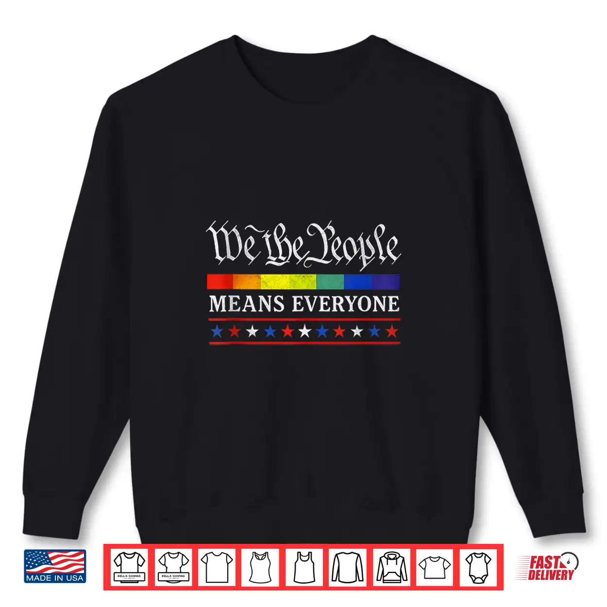 We The People Means Everyone Lgbt Pride Month Usa Equality Shirt We The People Means Everyone Lgbt Pride Month Usa Equality Shirt