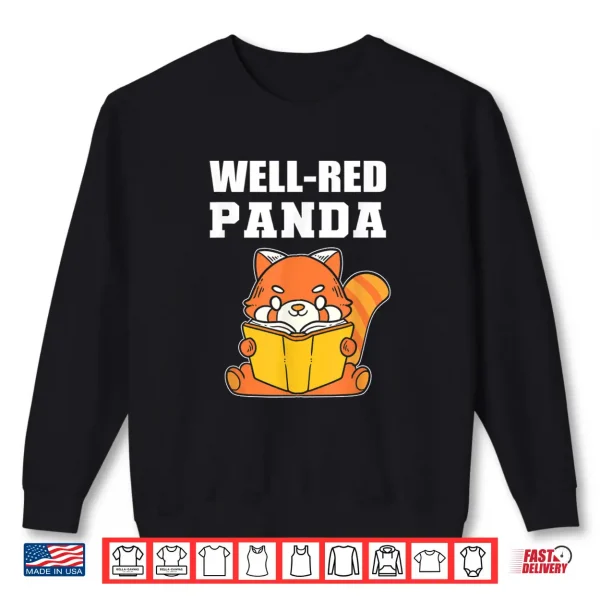 Sweatshirt Well Red Panda Bibliophile Shirt