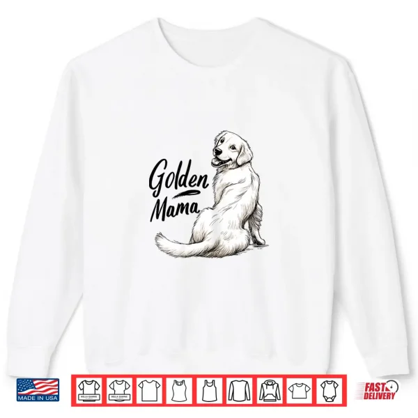 Sweatshirt White English Cream Golden Retriever Golden Mama Shirt