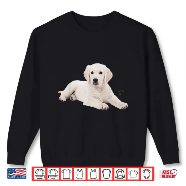 Sweatshirt White Labrador Retriever Yellow Love Lab Mom Dog Shirt