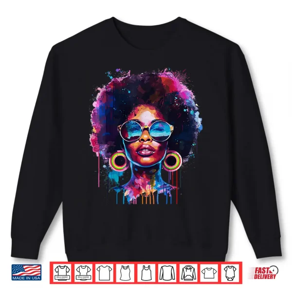 Sweatshirt Womens Black Queen Afro Melanin Paint Dripping Juneteenth Shirt