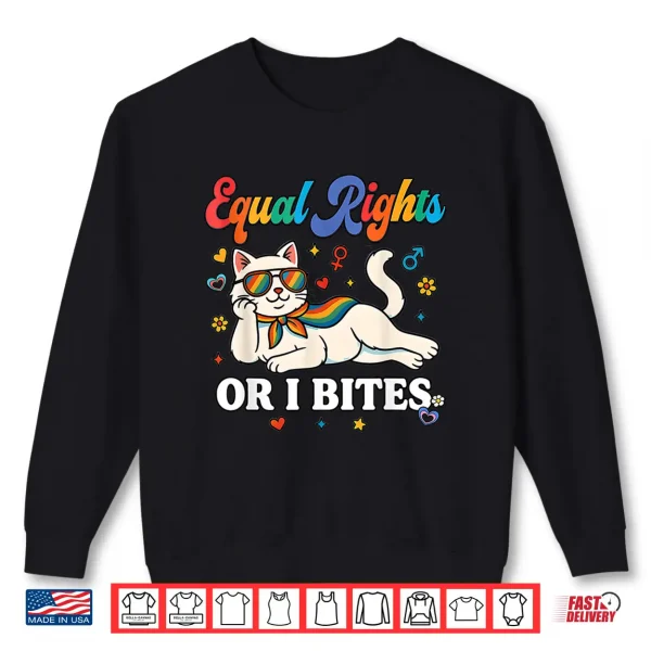 Sweatshirt Womens Equal Rights or I Bites Pride Month Ally Cat Feminist Shirt