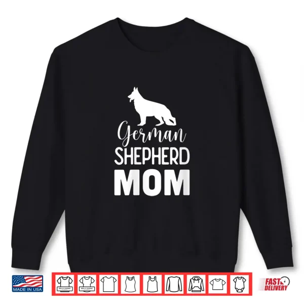 Sweatshirt Womens German Shepherd Mom Dog Lover Gift Shirt