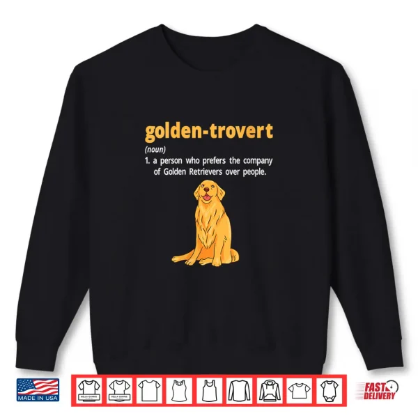 Sweatshirt Womens Golden trovert Humor Definition Introvert Golden Retriever Shirt