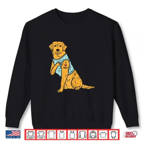 Sweatshirt Womens I Love Mom Golden Retriever Labrador Dog Lover Women Gift Shirt