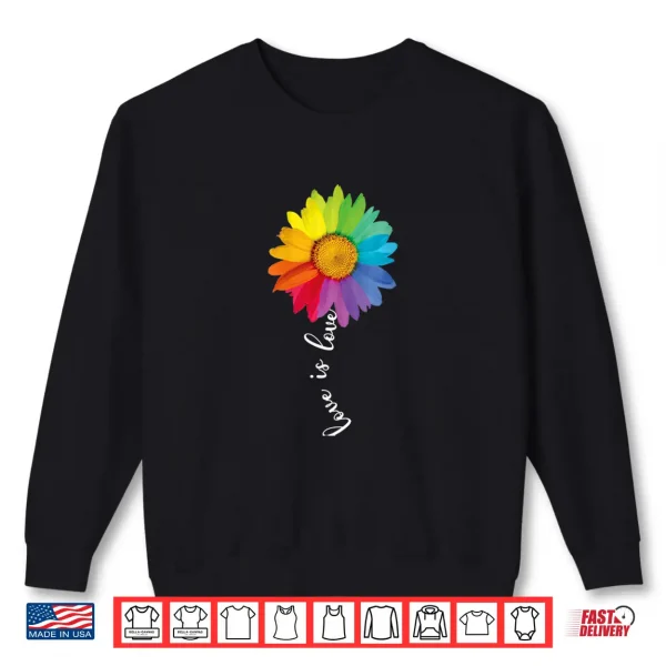 Sweatshirt Womens Love Is Love Rainbow Sunflower LGBT Gay Lesbian Pride Gifts Shirt