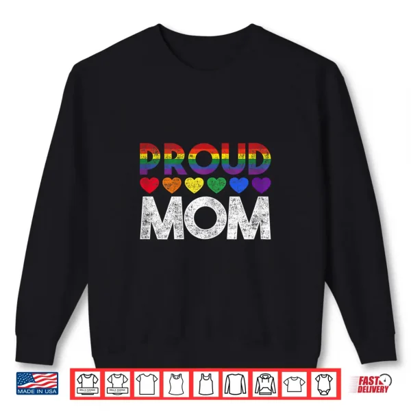 Sweatshirt Womens Proud Mom LGBT Shirt