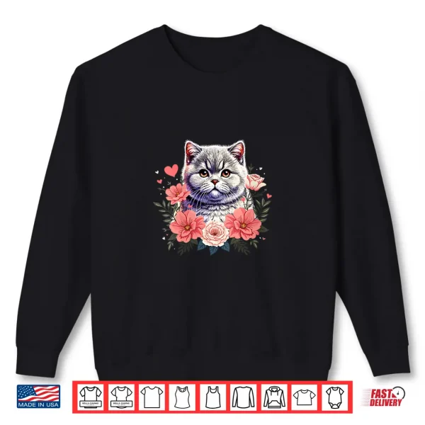 Sweatshirt Womens Roses Flowers British Shorthair Cat Shirt