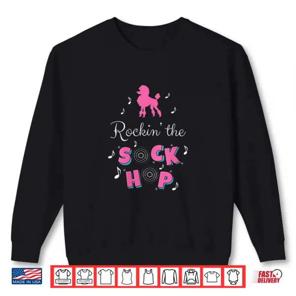 Sweatshirt Womens Sock Hop Costume Shirt Girls Women Pink Poodle Shirt