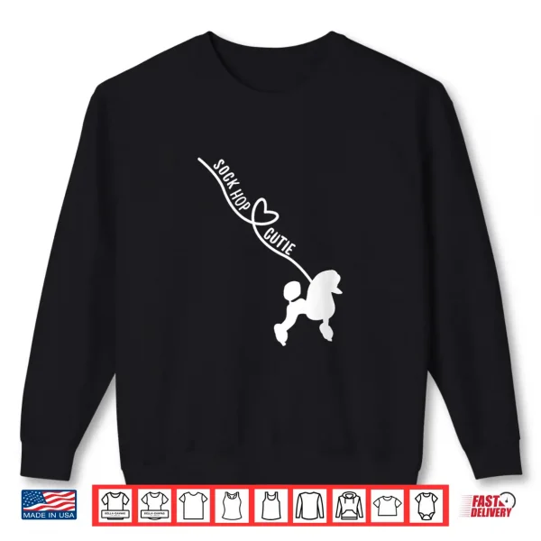 Sweatshirt Womens Sock Hop Cutie 50s Costume Poodle 1950s Party Shirt