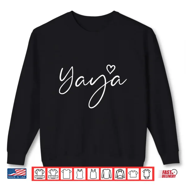 Sweatshirt Yaya Gifts For Women Grandma Heart Mothers Day Yaya Shirt