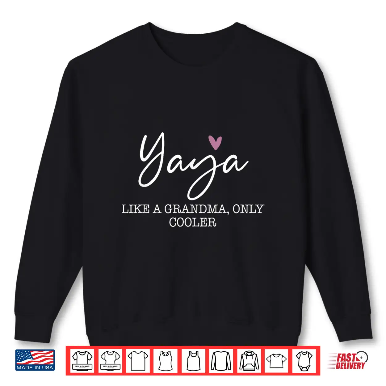 Yaya Like A Grandma Only Cooler Heart Mother’S Day Yaya Shirt Yaya Like A Grandma Only Cooler Heart Mother’S Day Yaya Shirt