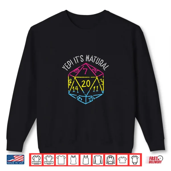 Sweatshirt Yep Its Natural Pansexual LGBT Rights Pride Month Lover Shirt