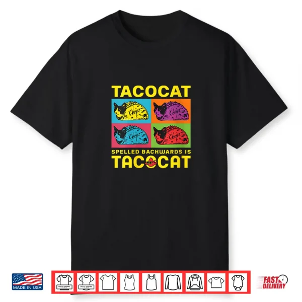 Tacocat Spelled Backwards Is Tacocat Shirt