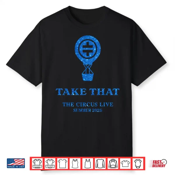 Take That The Circus Live Summer 2026 Shirt