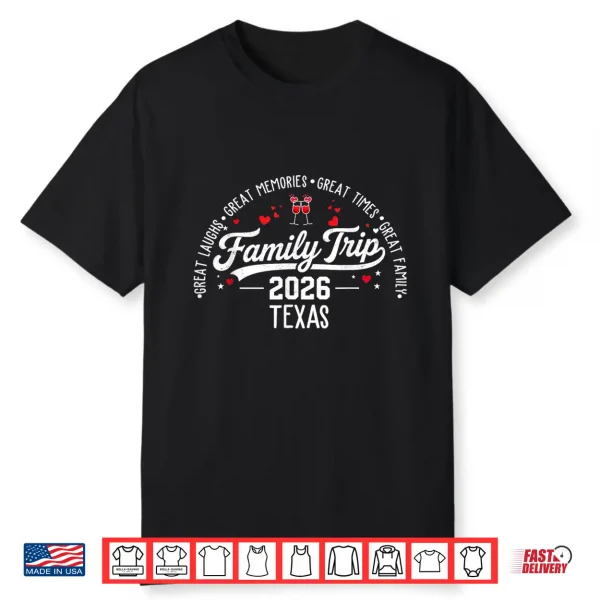 Texas 2026 Vacation Family Trip Matching Family Shirt