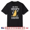 The Best Therapy Is A Golden Retriever Dog Puppy Mama Mom Shirt