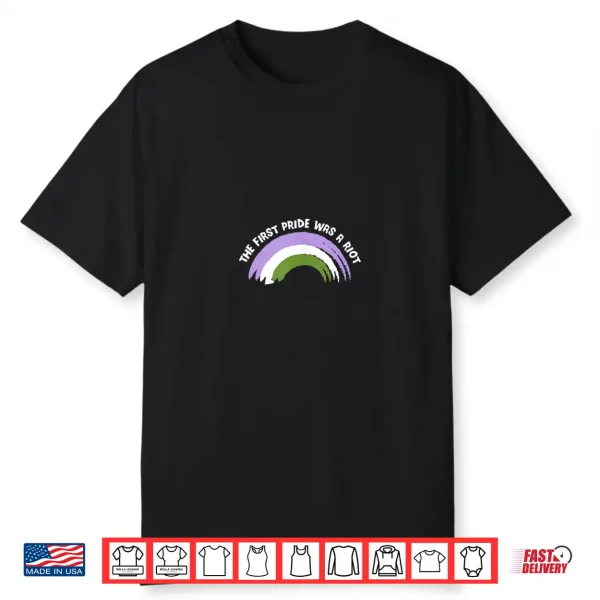 The First Pride Was A Riot Genderqueer Pride Month Shirt