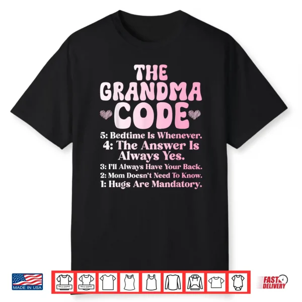 The Grandma Code Mother’S Day Grandmother Granny Grandmom Shirt