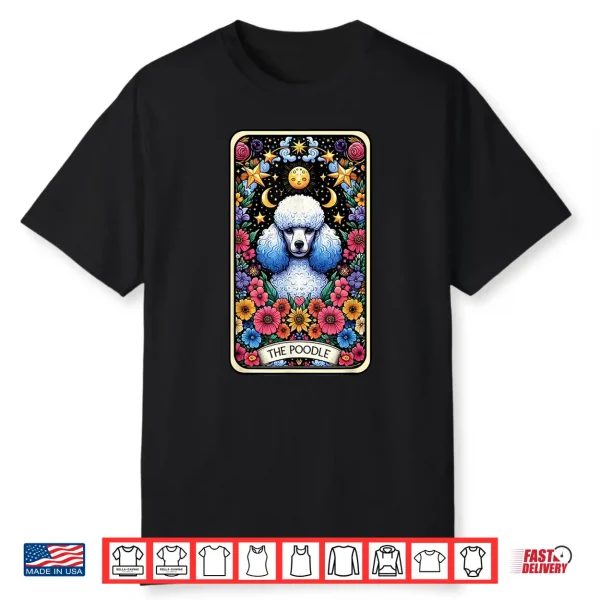 The Poodle Dog Tarot Card Shirt