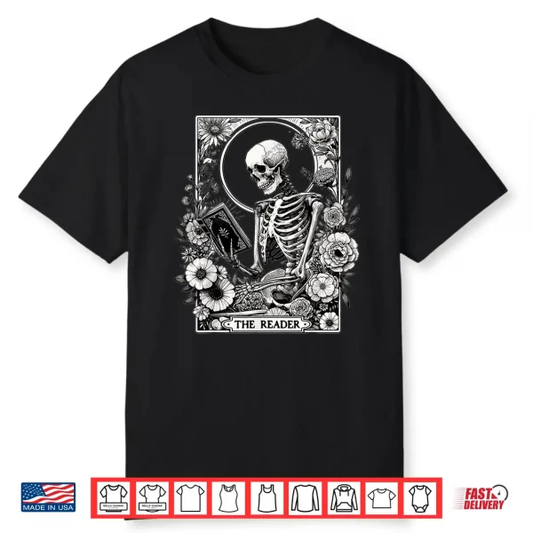 The Reader Skeleton Book Lover Tarot Card Reading Funny Book Shirt