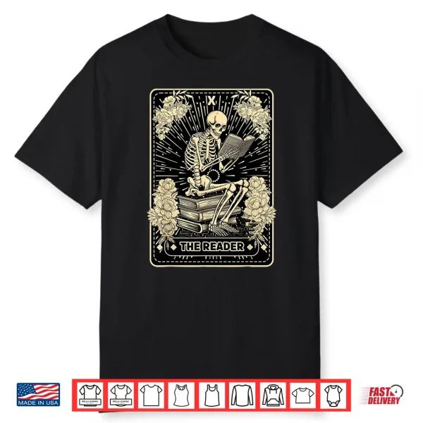 The Reader Skeleton Tarot Card Book Reading Funny Shirt