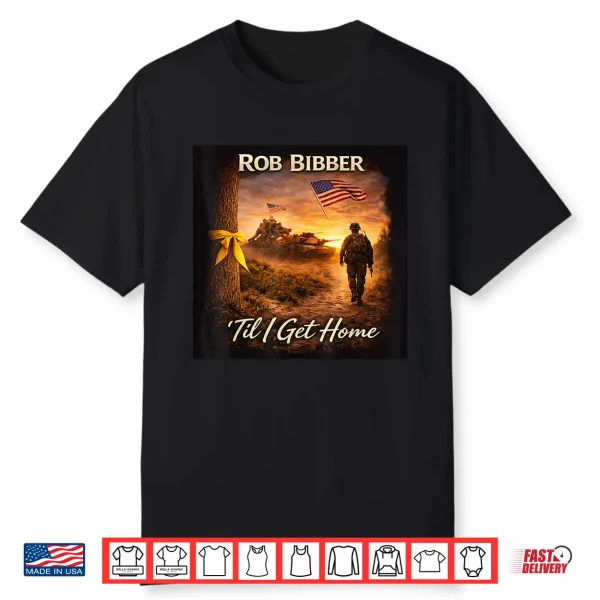 Til I Get Home Patriotic Veteran Country Music Shirt
