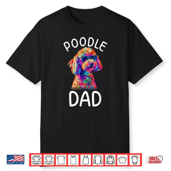 Toy Poodle Dad Pop Art Design Mens Toy Poodle Lovers Shirt